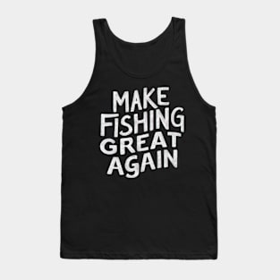 Make fishing great again Tank Top